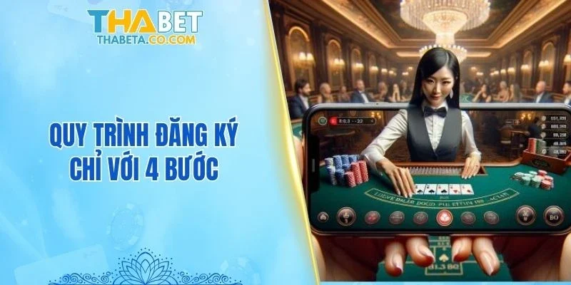 Quy trình đăng ký tài khoản nhà cái chỉ với 4 bước