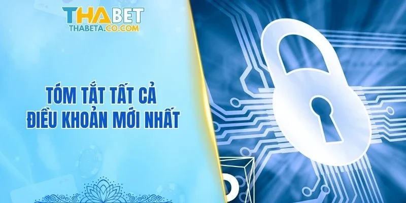 Tóm tắt tất cả điều khoản mới nhất